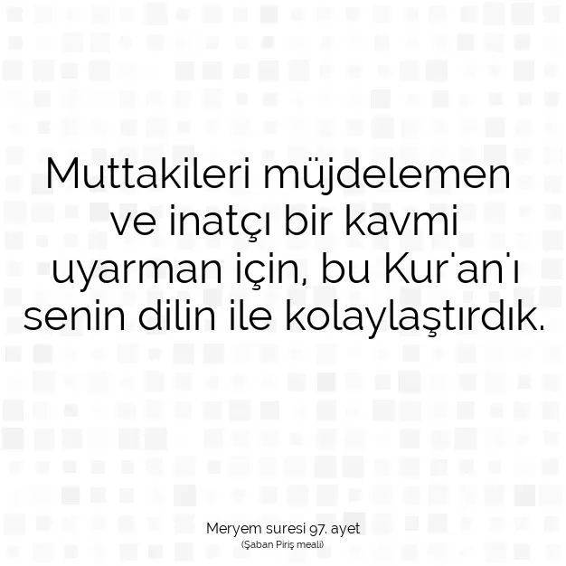 Ayetbul | Kuran Mealleri | Quran | Meryem suresi 97. ayet