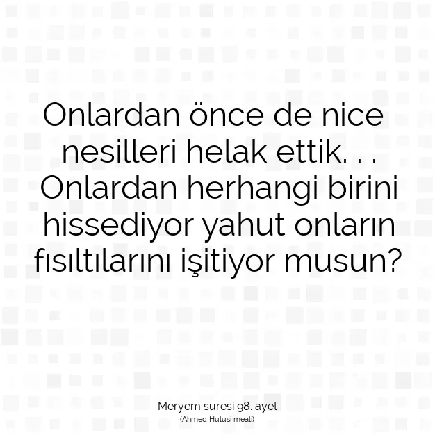 Ayetbul | Kuran Mealleri | Quran | Meryem suresi 98. ayet