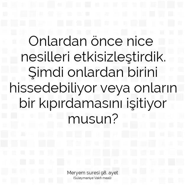 Ayetbul | Kuran Mealleri | Quran | Meryem suresi 98. ayet