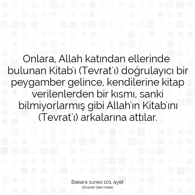 Ayetbul | Kuran Mealleri | Quran | Bakara suresi 101. ayet