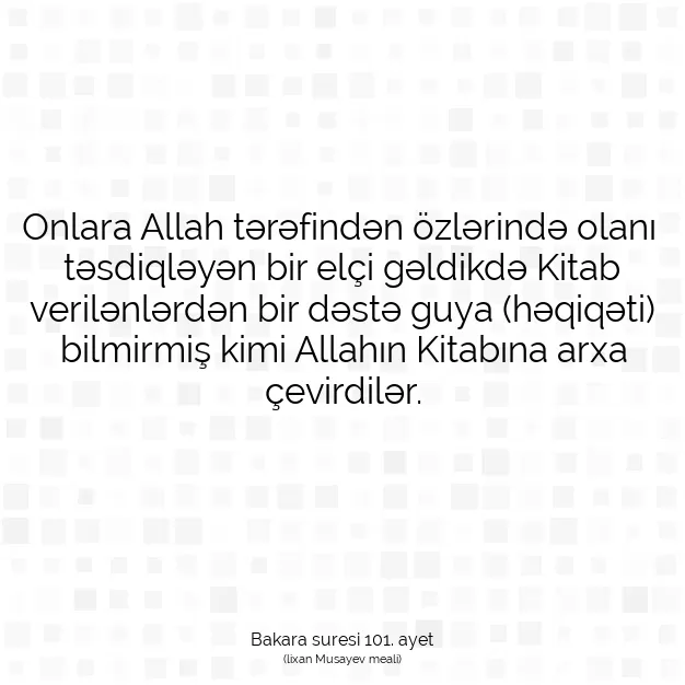 Ayetbul | Kuran Mealleri | Quran | Bakara suresi 101. ayet