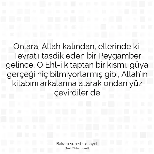 Ayetbul | Kuran Mealleri | Quran | Bakara suresi 101. ayet