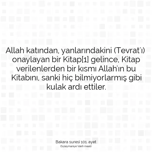 Ayetbul | Kuran Mealleri | Quran | Bakara suresi 101. ayet