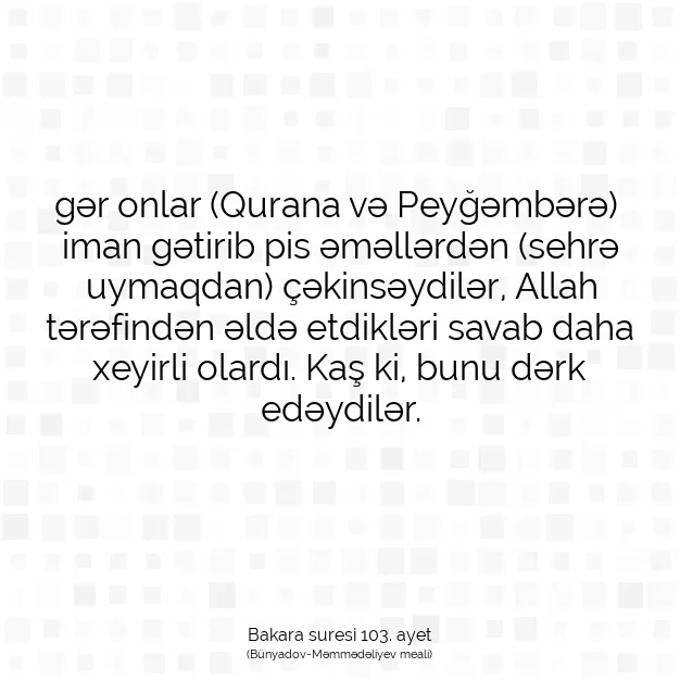 Ayetbul | Kuran Mealleri | Quran | Bakara suresi 103. ayet