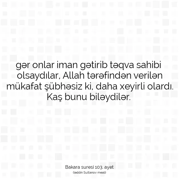 Ayetbul | Kuran Mealleri | Quran | Bakara suresi 103. ayet