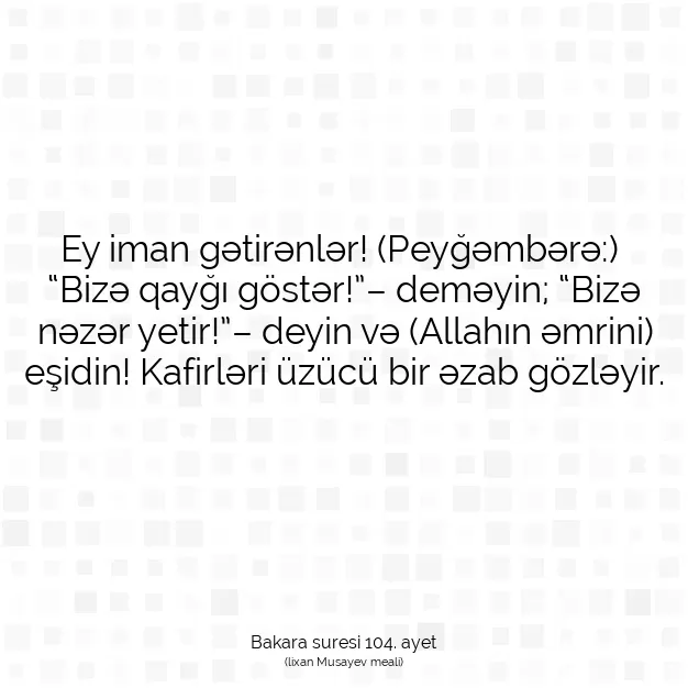 Ayetbul | Kuran Mealleri | Quran | Bakara suresi 104. ayet