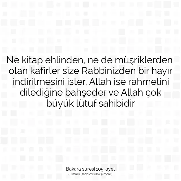 Ayetbul | Kuran Mealleri | Quran | Bakara suresi 105. ayet