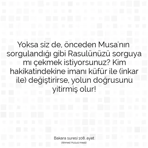 Ayetbul | Kuran Mealleri | Quran | Bakara suresi 108. ayet