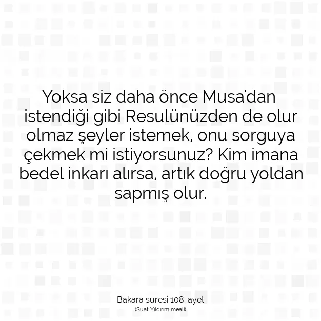 Ayetbul | Kuran Mealleri | Quran | Bakara suresi 108. ayet