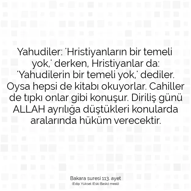 Ayetbul | Kuran Mealleri | Quran | Bakara suresi 113. ayet