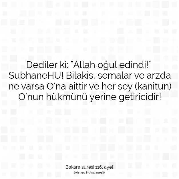 Ayetbul | Kuran Mealleri | Quran | Bakara suresi 116. ayet