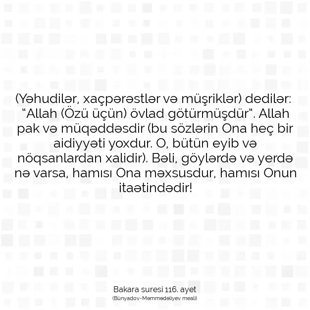 Ayetbul | Kuran Mealleri | Quran | Bakara suresi 116. ayet