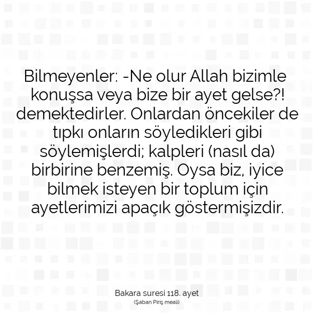 Ayetbul | Kuran Mealleri | Quran | Bakara suresi 118. ayet