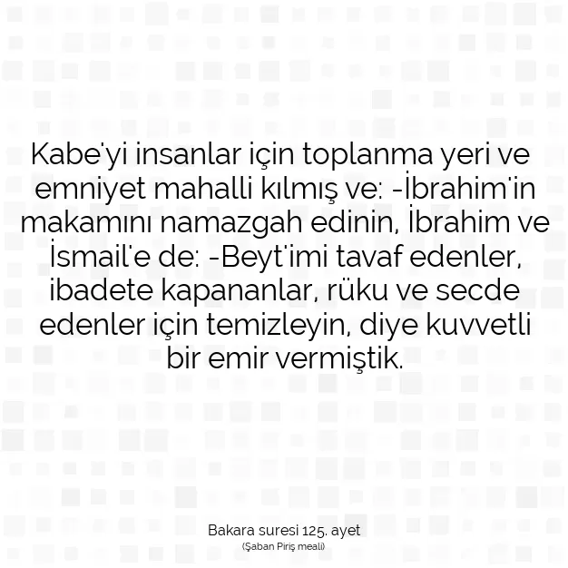 Ayetbul | Kuran Mealleri | Quran | Bakara suresi 125. ayet