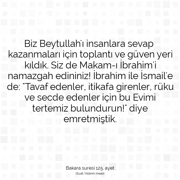 Ayetbul | Kuran Mealleri | Quran | Bakara suresi 125. ayet