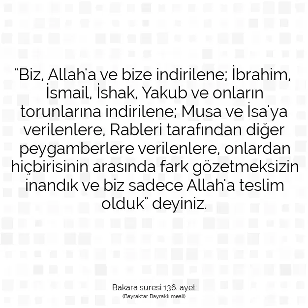 Ayetbul | Kuran Mealleri | Quran | Bakara suresi 136. ayet