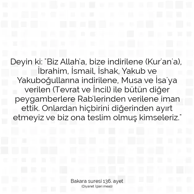 Ayetbul | Kuran Mealleri | Quran | Bakara suresi 136. ayet