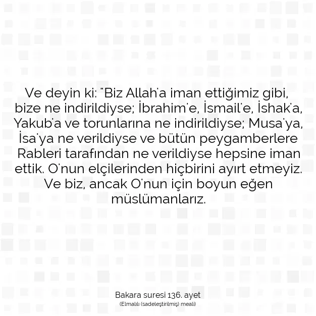 Ayetbul | Kuran Mealleri | Quran | Bakara suresi 136. ayet