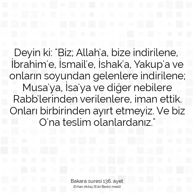 Ayetbul | Kuran Mealleri | Quran | Bakara suresi 136. ayet