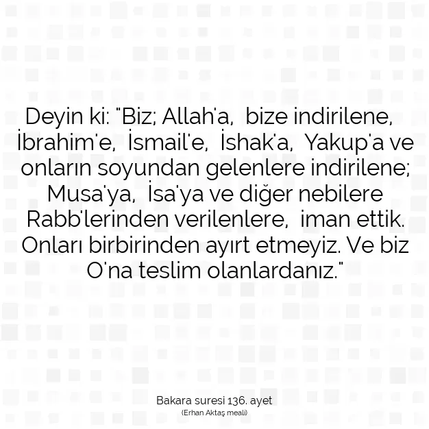 Ayetbul | Kuran Mealleri | Quran | Bakara suresi 136. ayet