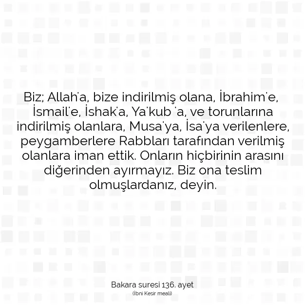 Ayetbul | Kuran Mealleri | Quran | Bakara suresi 136. ayet