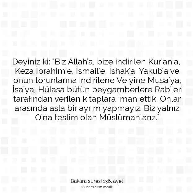 Ayetbul | Kuran Mealleri | Quran | Bakara suresi 136. ayet