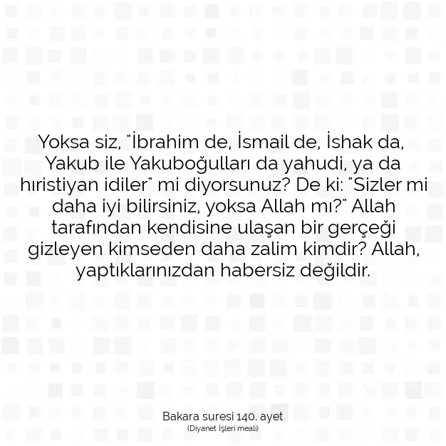 Ayetbul | Kuran Mealleri | Quran | Bakara suresi 140. ayet