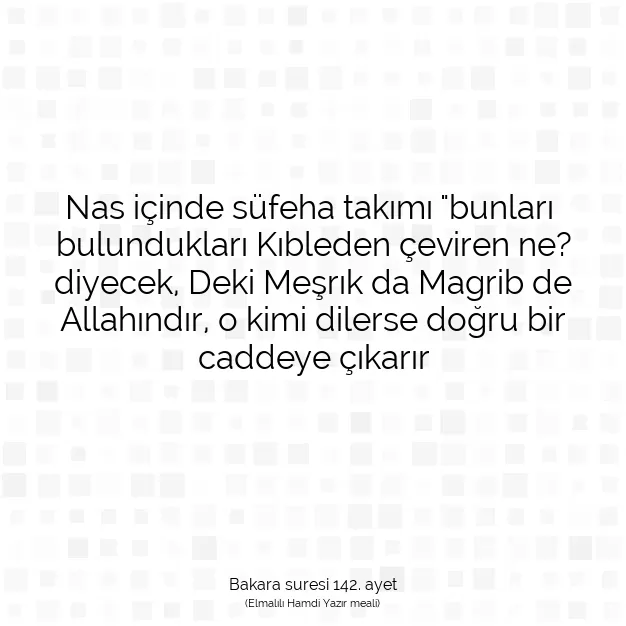 Ayetbul | Kuran Mealleri | Quran | Bakara suresi 142. ayet