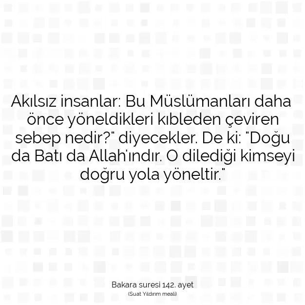 Ayetbul | Kuran Mealleri | Quran | Bakara suresi 142. ayet