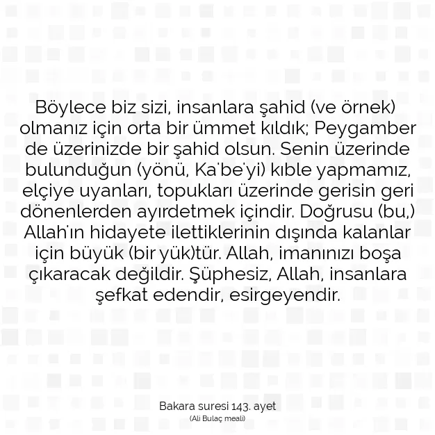 Ayetbul | Kuran Mealleri | Quran | Bakara suresi 143. ayet