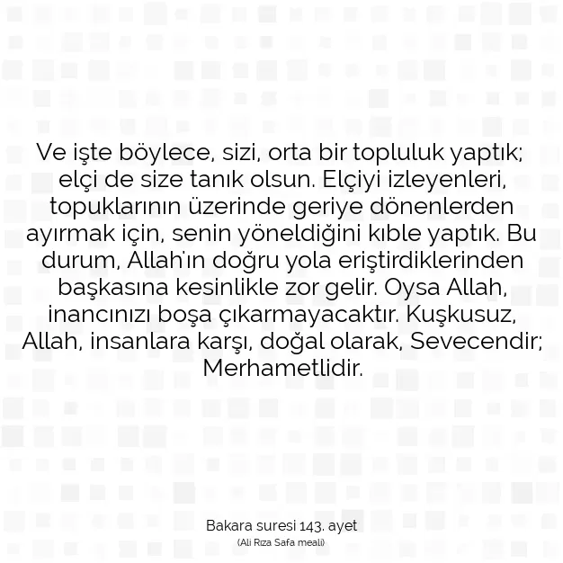 Ayetbul | Kuran Mealleri | Quran | Bakara suresi 143. ayet