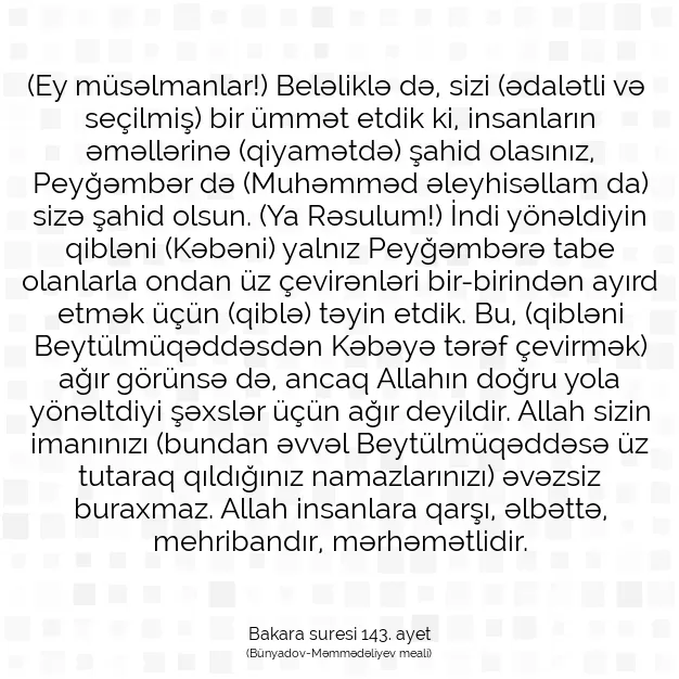 Ayetbul | Kuran Mealleri | Quran | Bakara suresi 143. ayet