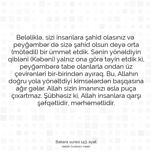 Ayetbul | Kuran Mealleri | Quran | Bakara suresi 143. ayet