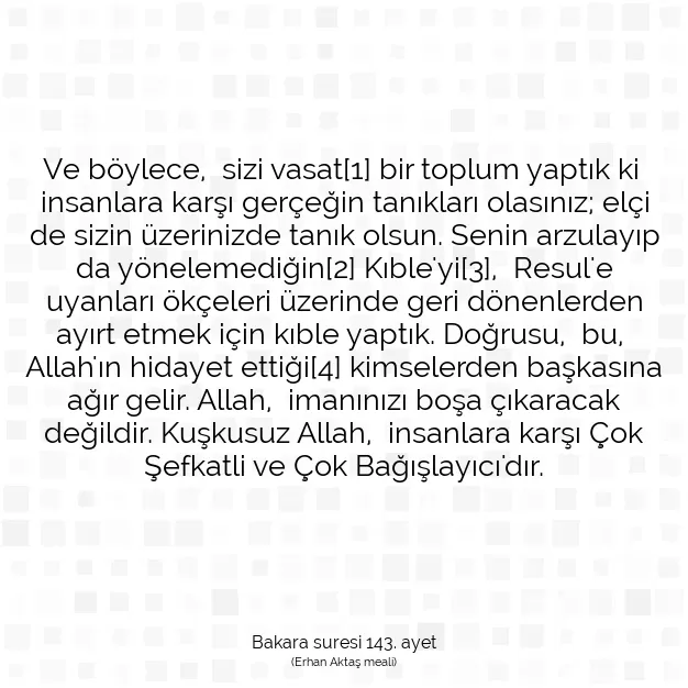 Ayetbul | Kuran Mealleri | Quran | Bakara suresi 143. ayet