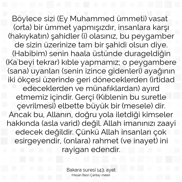 Ayetbul | Kuran Mealleri | Quran | Bakara suresi 143. ayet