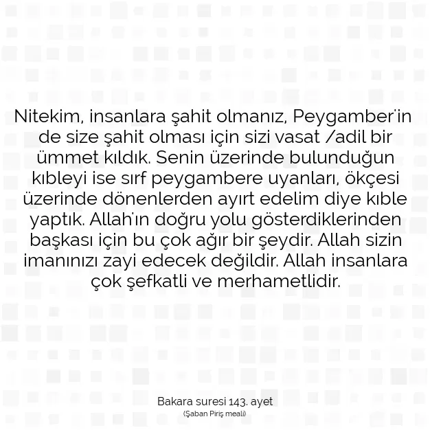 Ayetbul | Kuran Mealleri | Quran | Bakara suresi 143. ayet