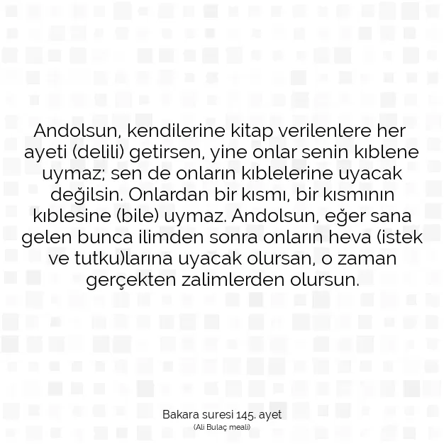 Ayetbul | Kuran Mealleri | Quran | Bakara suresi 145. ayet