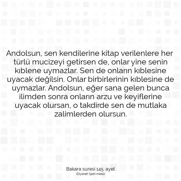 Ayetbul | Kuran Mealleri | Quran | Bakara suresi 145. ayet