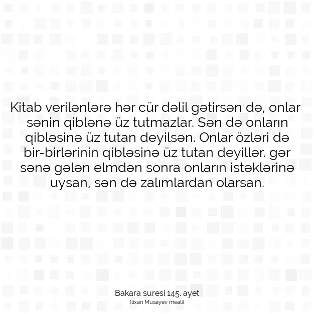 Ayetbul | Kuran Mealleri | Quran | Bakara suresi 145. ayet