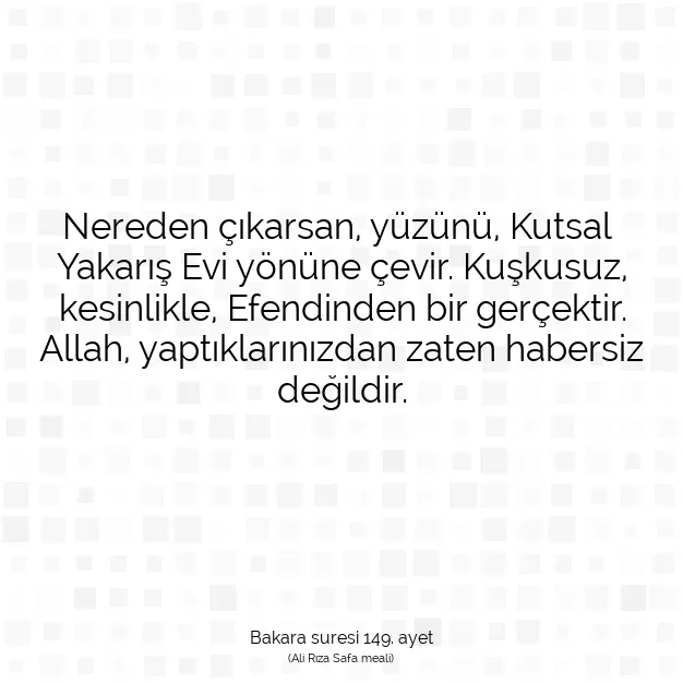 Ayetbul | Kuran Mealleri | Quran | Bakara suresi 149. ayet