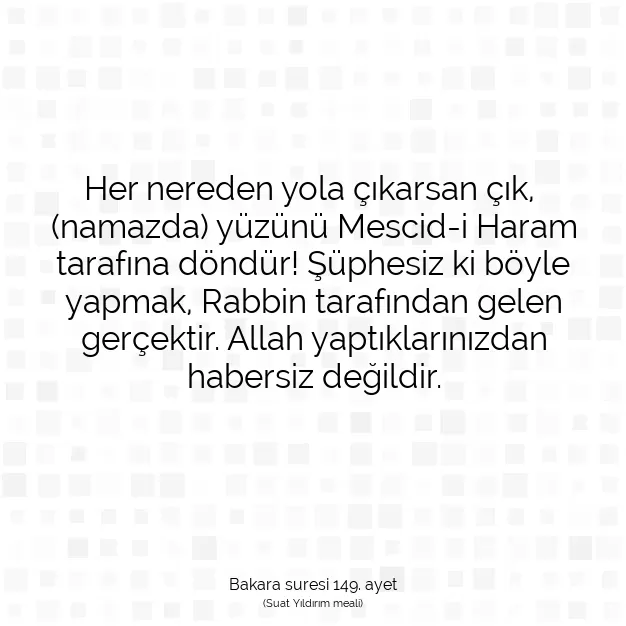 Ayetbul | Kuran Mealleri | Quran | Bakara suresi 149. ayet