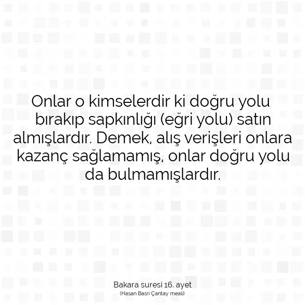 Ayetbul | Kuran Mealleri | Quran | Bakara suresi 16. ayet