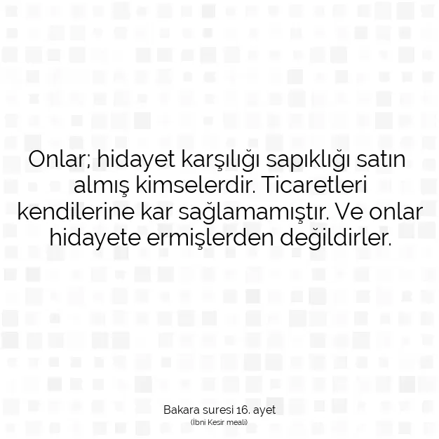 Ayetbul | Kuran Mealleri | Quran | Bakara suresi 16. ayet