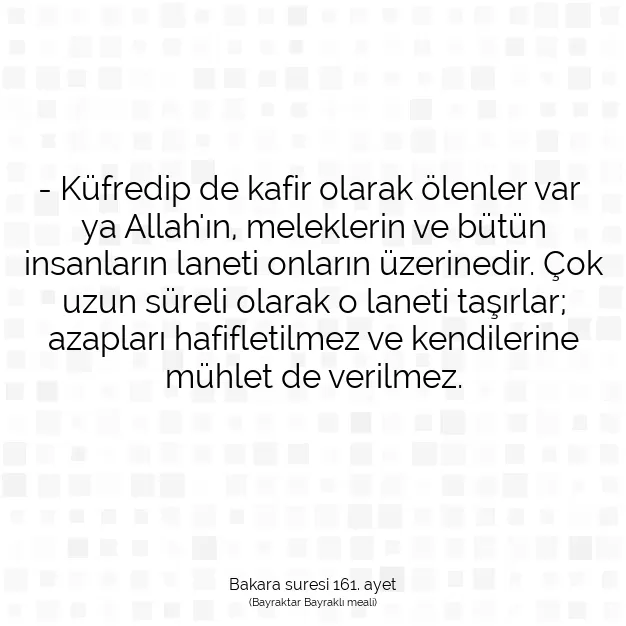 Ayetbul | Kuran Mealleri | Quran | Bakara suresi 161. ayet