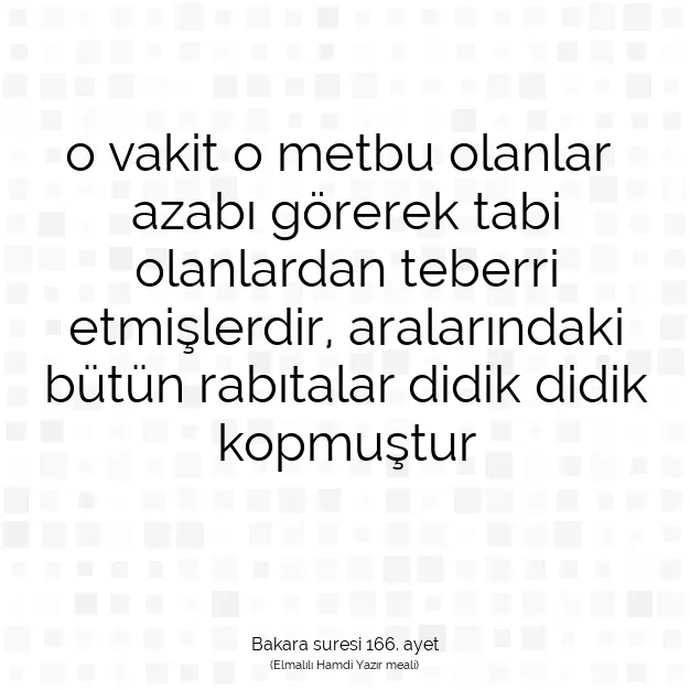 Ayetbul | Kuran Mealleri | Quran | Bakara suresi 166. ayet