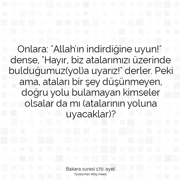 Ayetbul | Kuran Mealleri | Quran | Bakara suresi 170. ayet