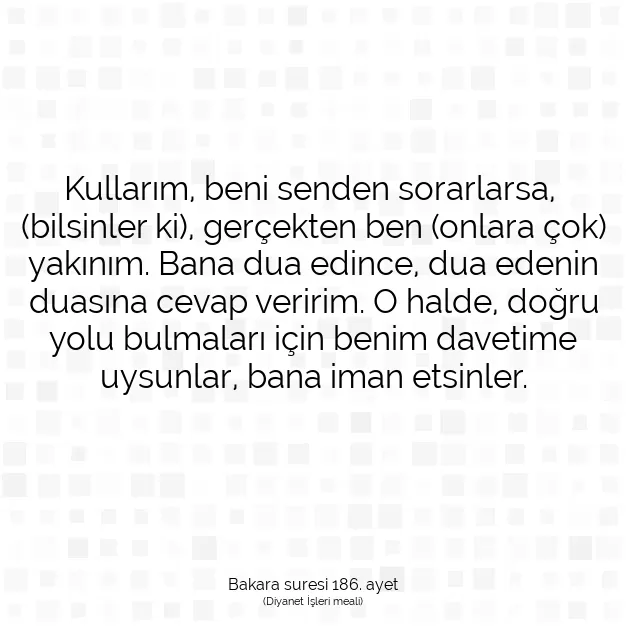 Ayetbul | Kuran Mealleri | Quran | Bakara suresi 186. ayet