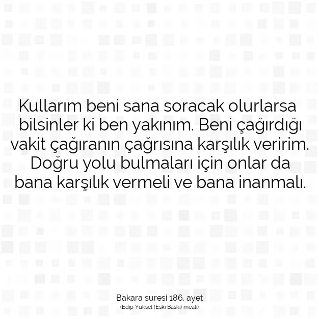 Ayetbul | Kuran Mealleri | Quran | Bakara suresi 186. ayet