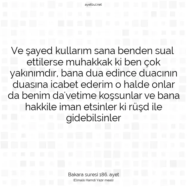 Ayetbul | Kuran Mealleri | Quran | Bakara suresi 186. ayet