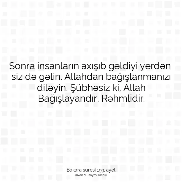 Ayetbul | Kuran Mealleri | Quran | Bakara suresi 199. ayet